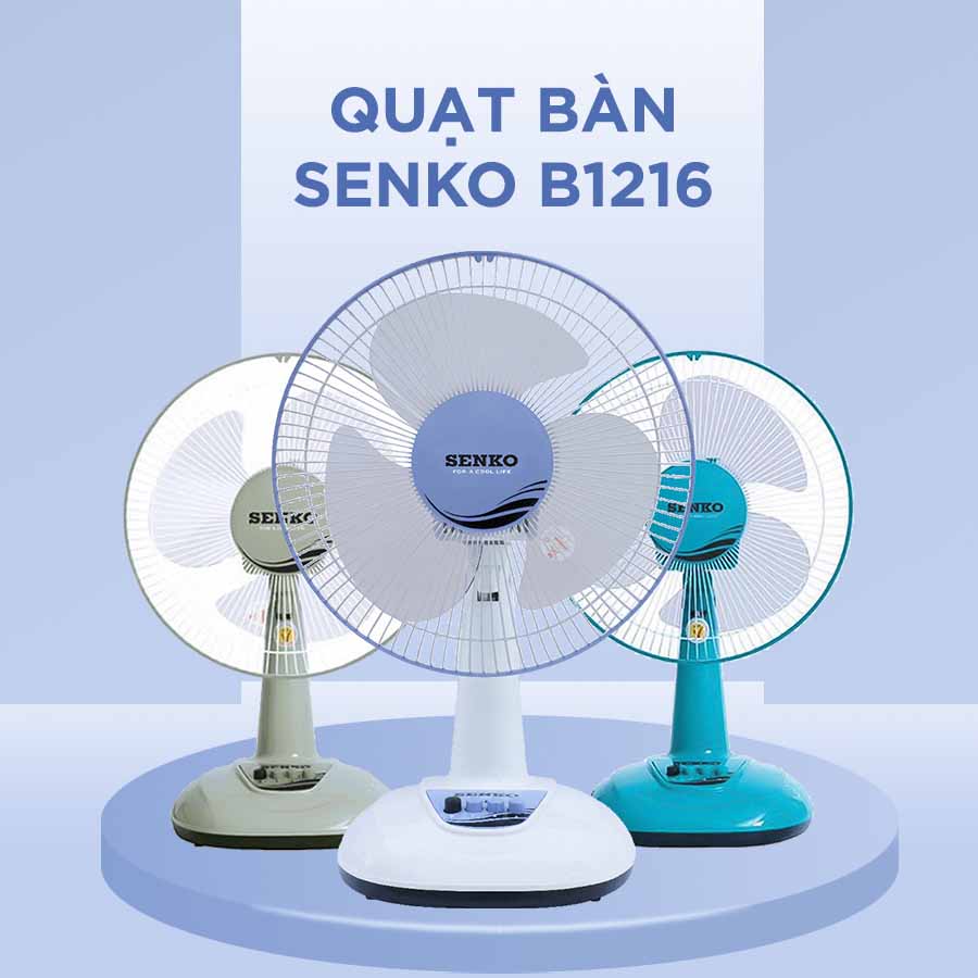 Quạt bàn Senko B1216 (sải cánh 29cm, cao 60cm)